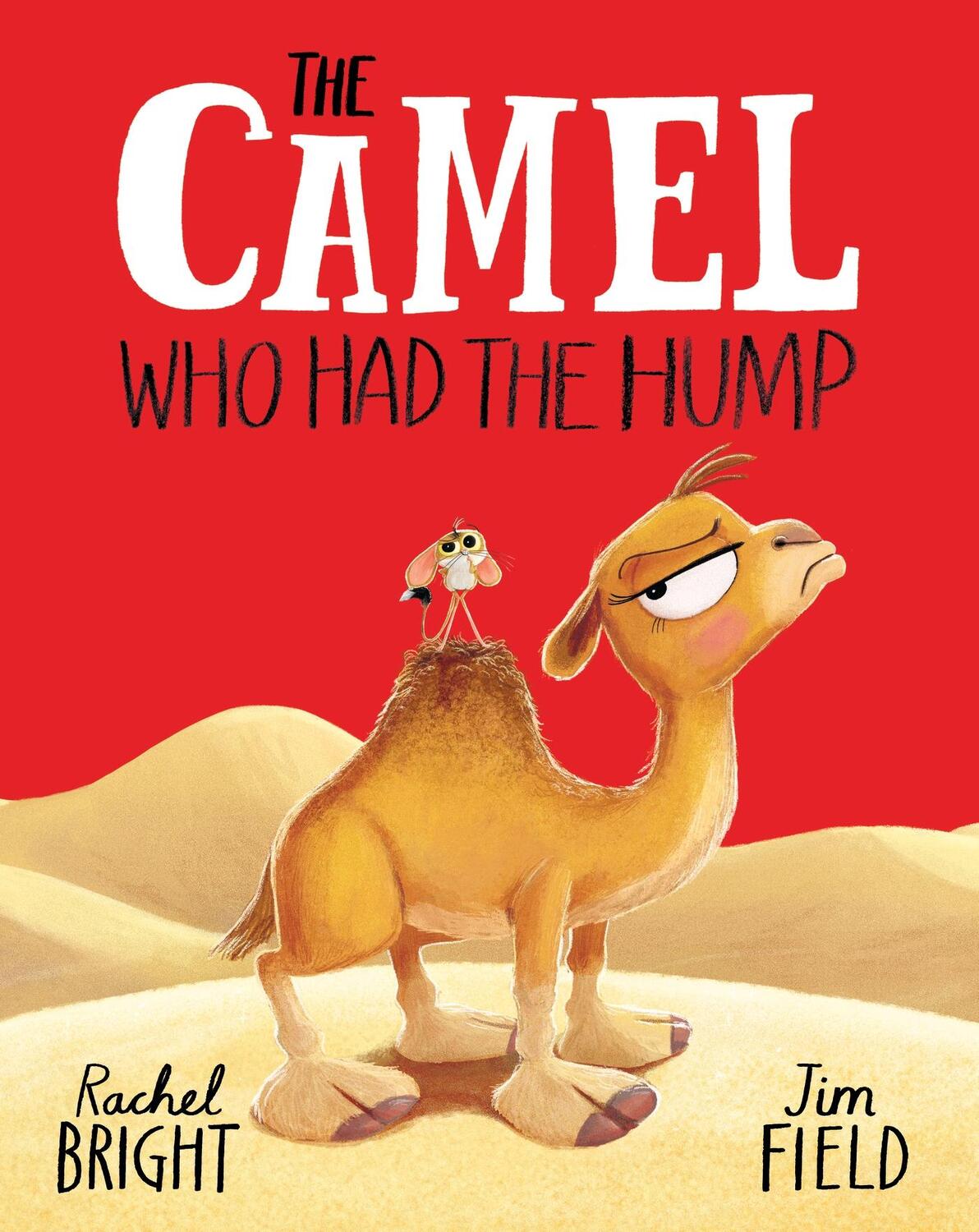 Cover: 9781408366400 | The Camel Who Had The Hump | Rachel Bright | Buch | Englisch | 2024