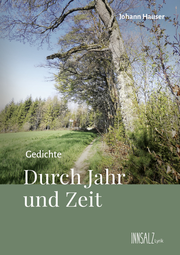 Cover: 9783903321526 | Gedichte Durch Jahr und Zeit | Johann Hauser | Buch | Gebunden | 2021