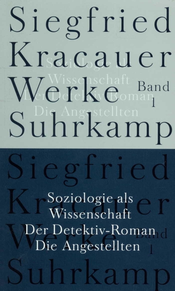 Cover: 9783518583418 | Soziologie als Wissenschaft. Der Detektiv-Roman. Die Angestellten