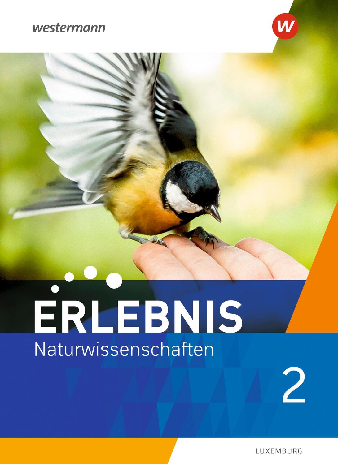 Cover: 9783141176032 | Erlebnis Naturwissenschaften 2. Schülerband. Für Luxemburg | Buch