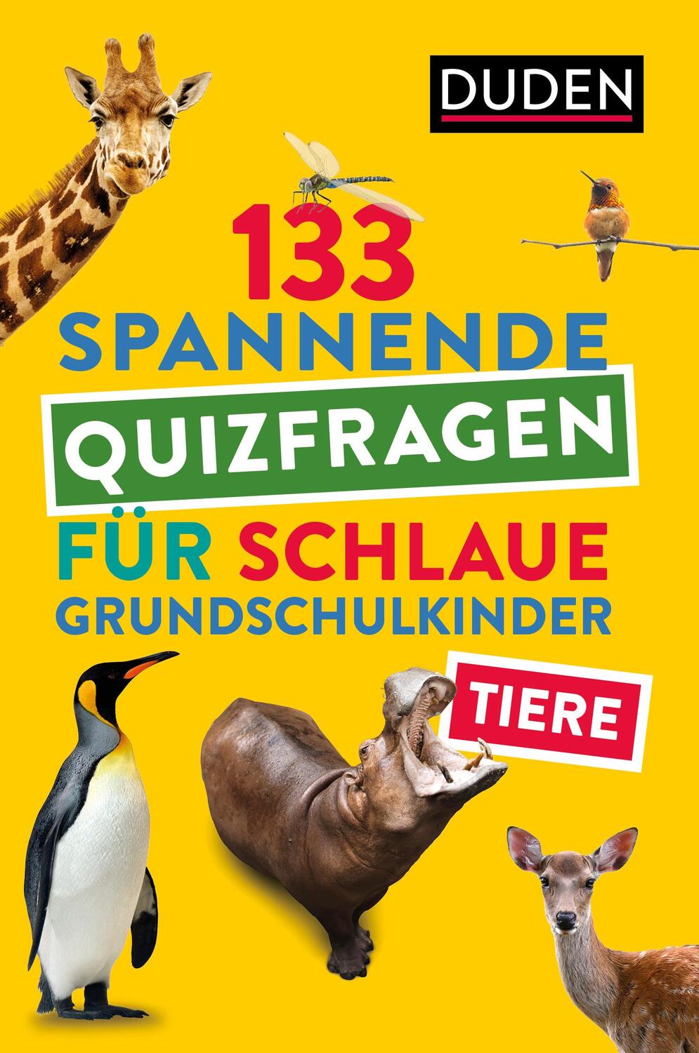 Cover: 9783411720699 | Tiere - 133 spannende Quizfragen für schlaue Grundschulkinder | Buch