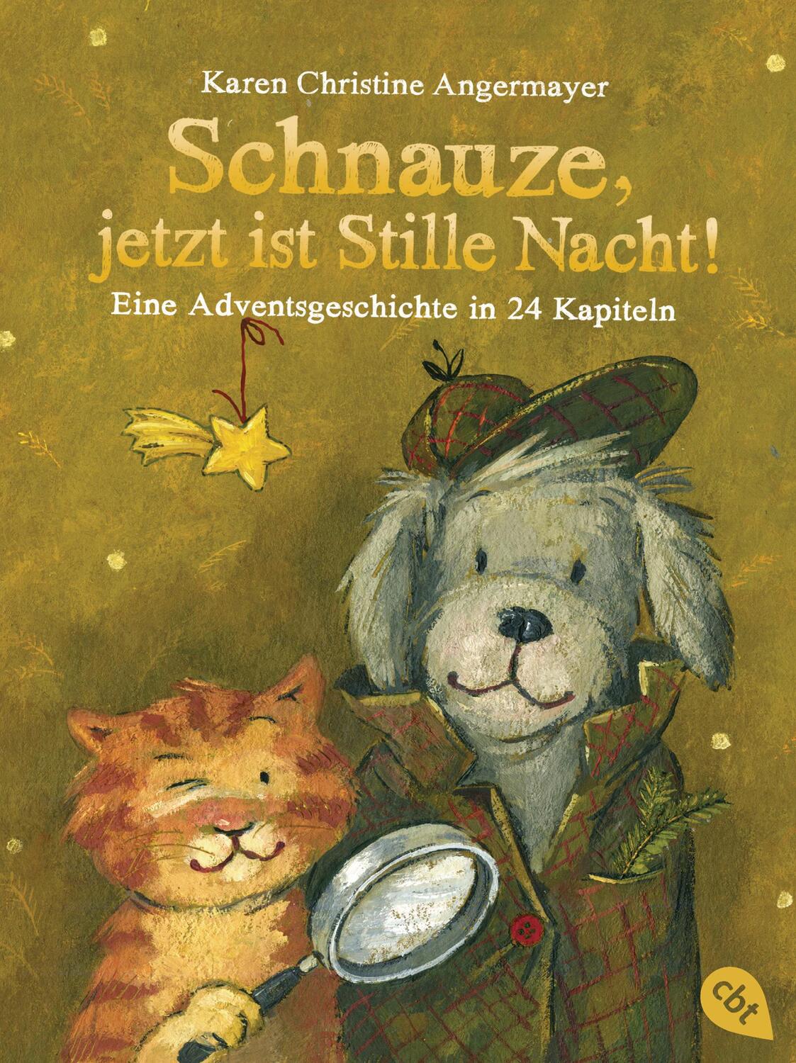 Cover: 9783570313145 | Schnauze, jetzt ist Stille Nacht! | Karen Christine Angermayer | Buch