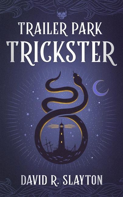 Cover: 9781094067971 | Trailer Park Trickster | David R. Slayton | Taschenbuch | Englisch