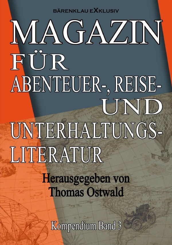 Cover: 9783754979099 | Magazin für Abenteuer-, Reise- und Unterhaltungsliteratur:...