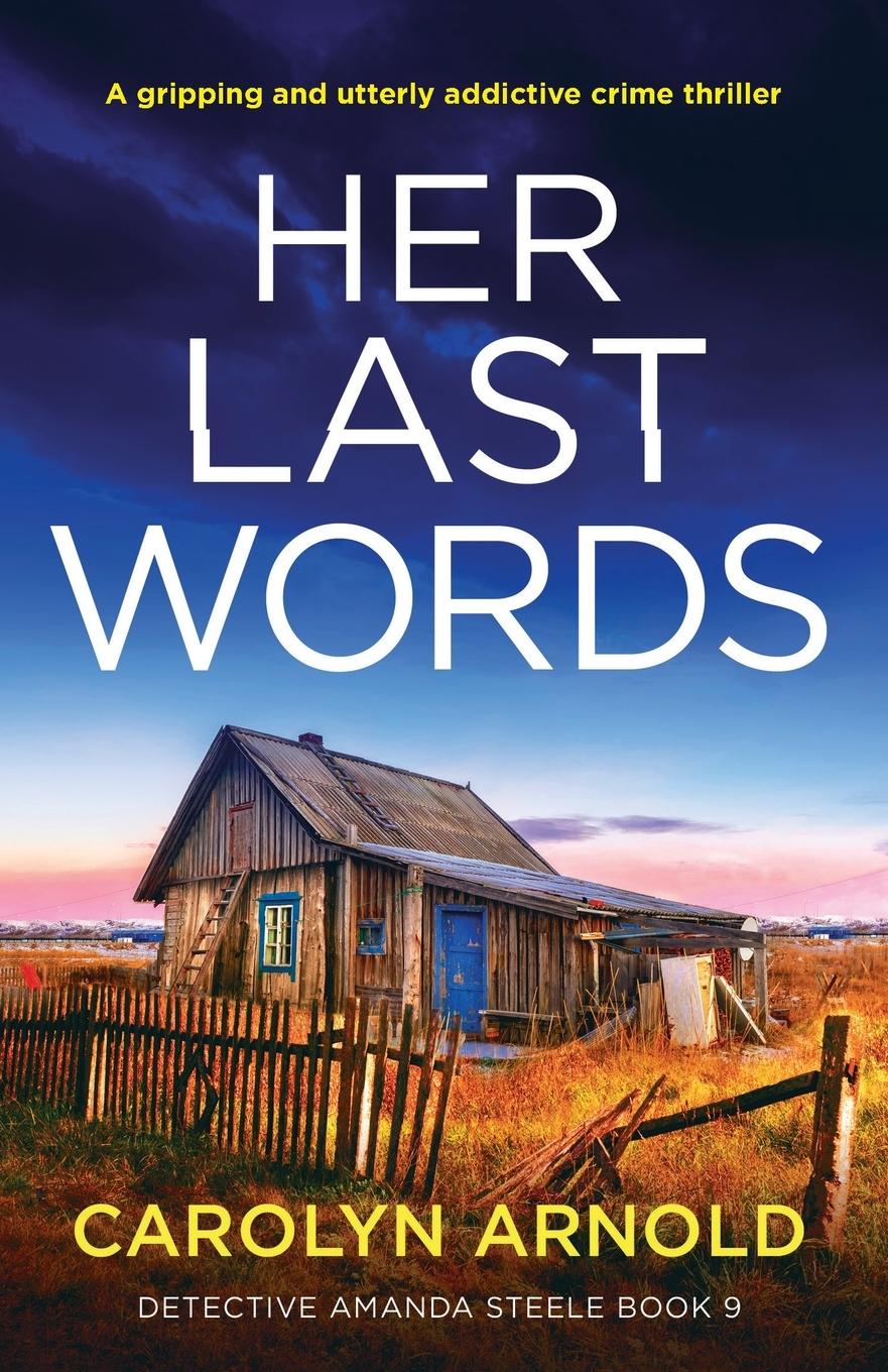 Cover: 9781803147901 | Her Last Words | A gripping and utterly addictive crime thriller