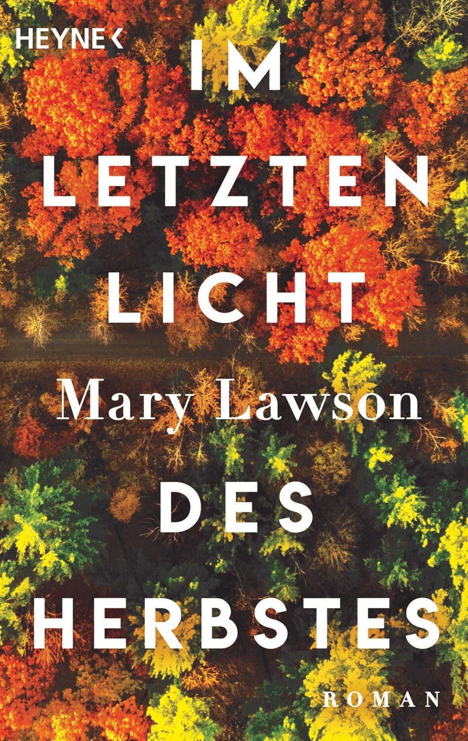 Cover: 9783453441682 | Im letzten Licht des Herbstes | Roman | Mary Lawson | Taschenbuch