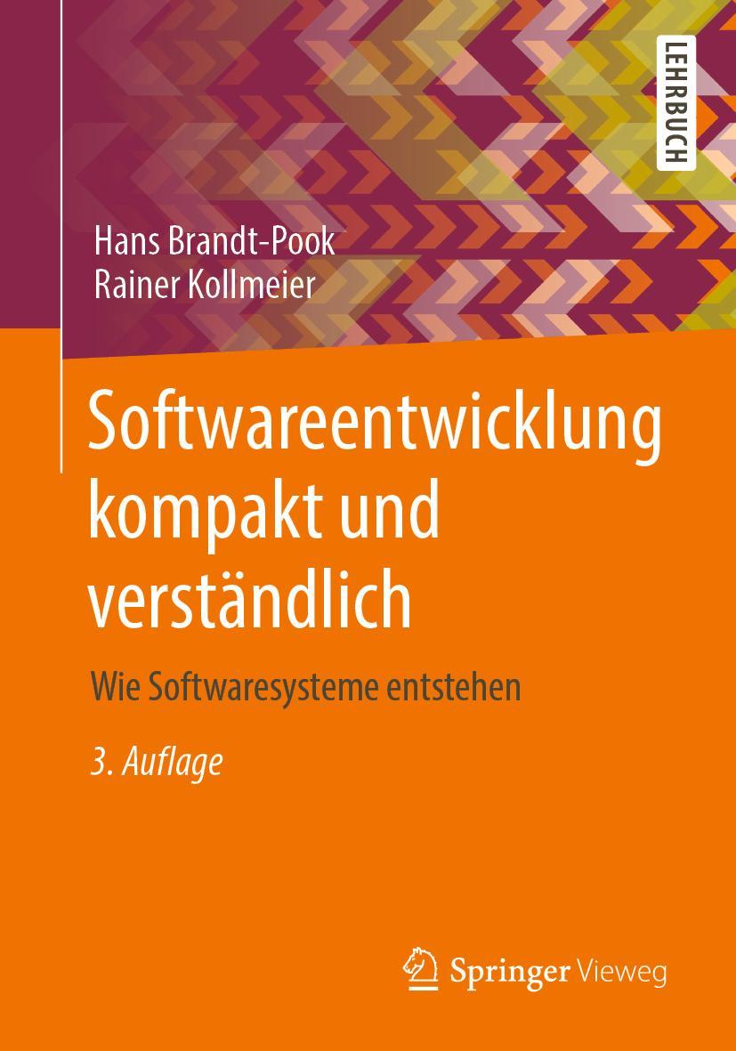 Cover: 9783658306304 | Softwareentwicklung kompakt und verständlich | Brandt-Pook (u. a.)