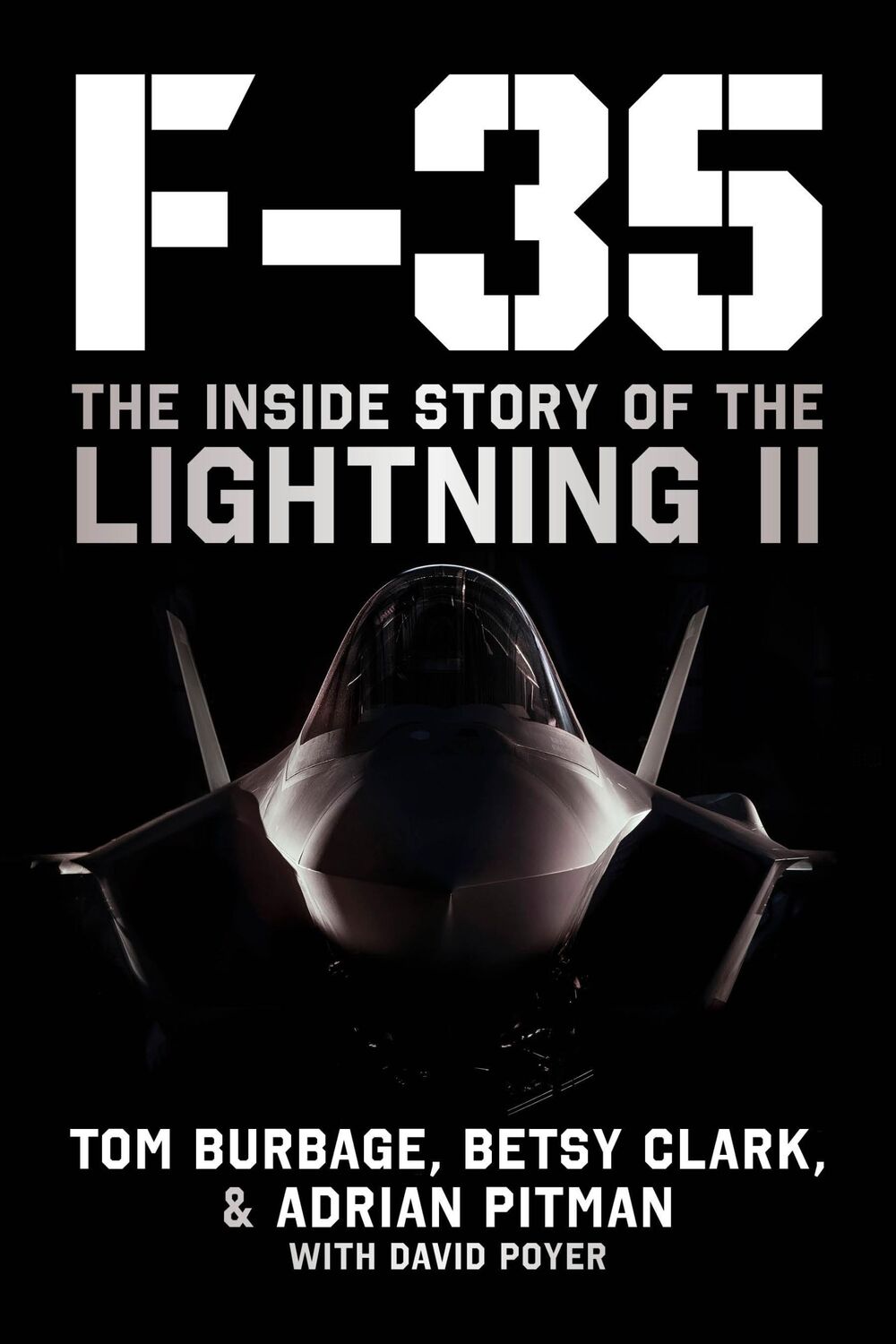 Cover: 9781510777576 | F-35 | The Inside Story of the Lightning II | Tom Burbage (u. a.)