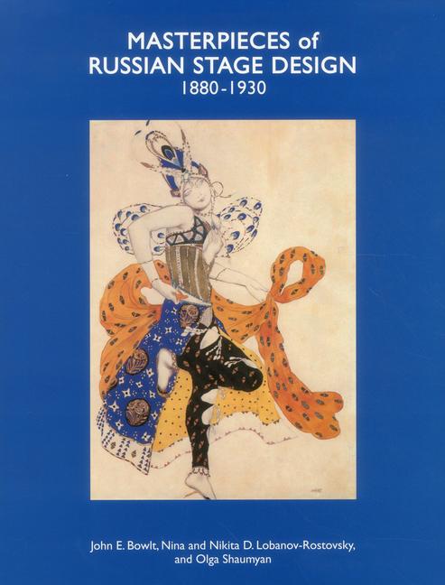 Cover: 9781851496884 | Masterpieces of Russian Stage Design | 1880-1930 | Bowlt (u. a.)