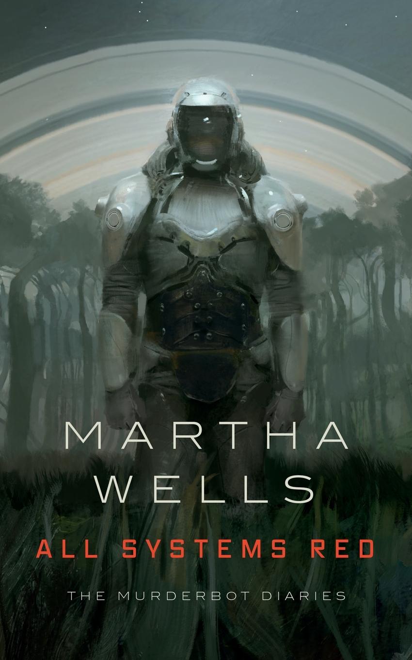 Cover: 9780765397539 | All Systems Red | Martha Wells | Taschenbuch | Paperback | Englisch