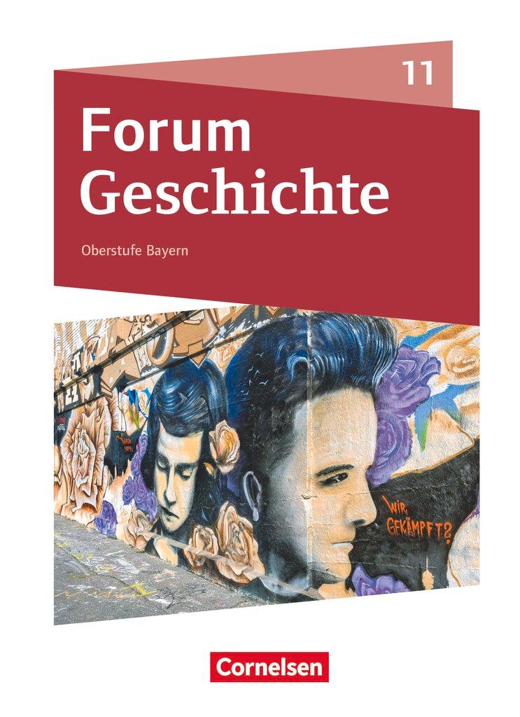 Cover: 9783060662296 | Forum Geschichte 11. Jahrgangsstufe - Oberstufe Gymnasium - Bayern...