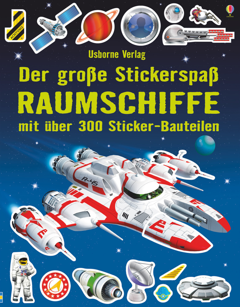 Cover: 9781782328346 | Der große Stickerspaß: Raumschiffe | mit über 300 Stickerbauteilen