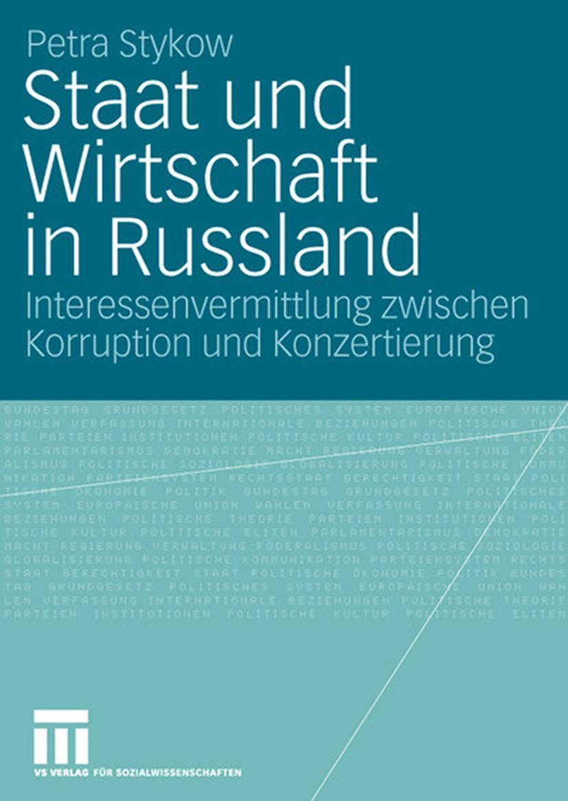 Cover: 9783531149165 | Staat und Wirtschaft in Russland | Petra Stykow | Taschenbuch | xi