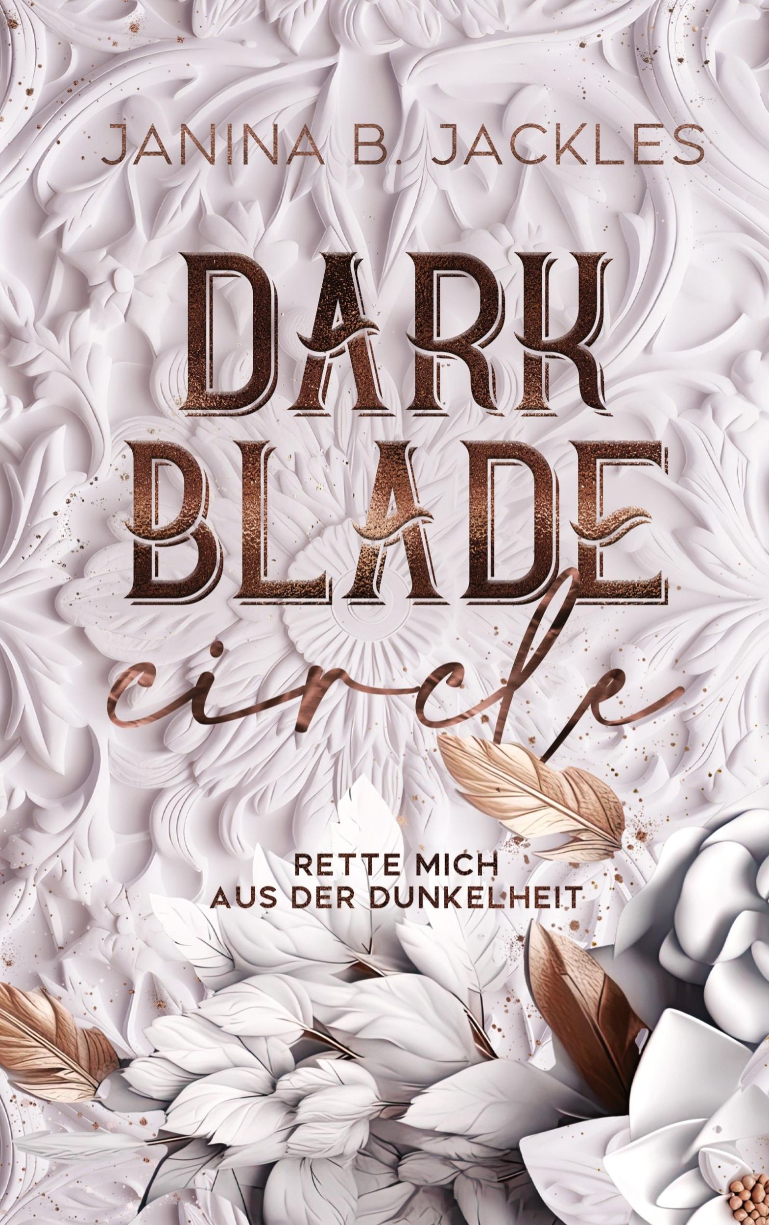 Cover: 9783384398703 | Darkblade Circle -THE GENTLEMEN LEAGUE- | Janina B. Jackles | Buch