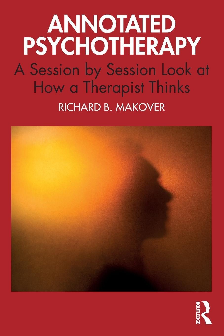 Cover: 9781032398440 | Annotated Psychotherapy | Richard B Makover | Taschenbuch | Englisch