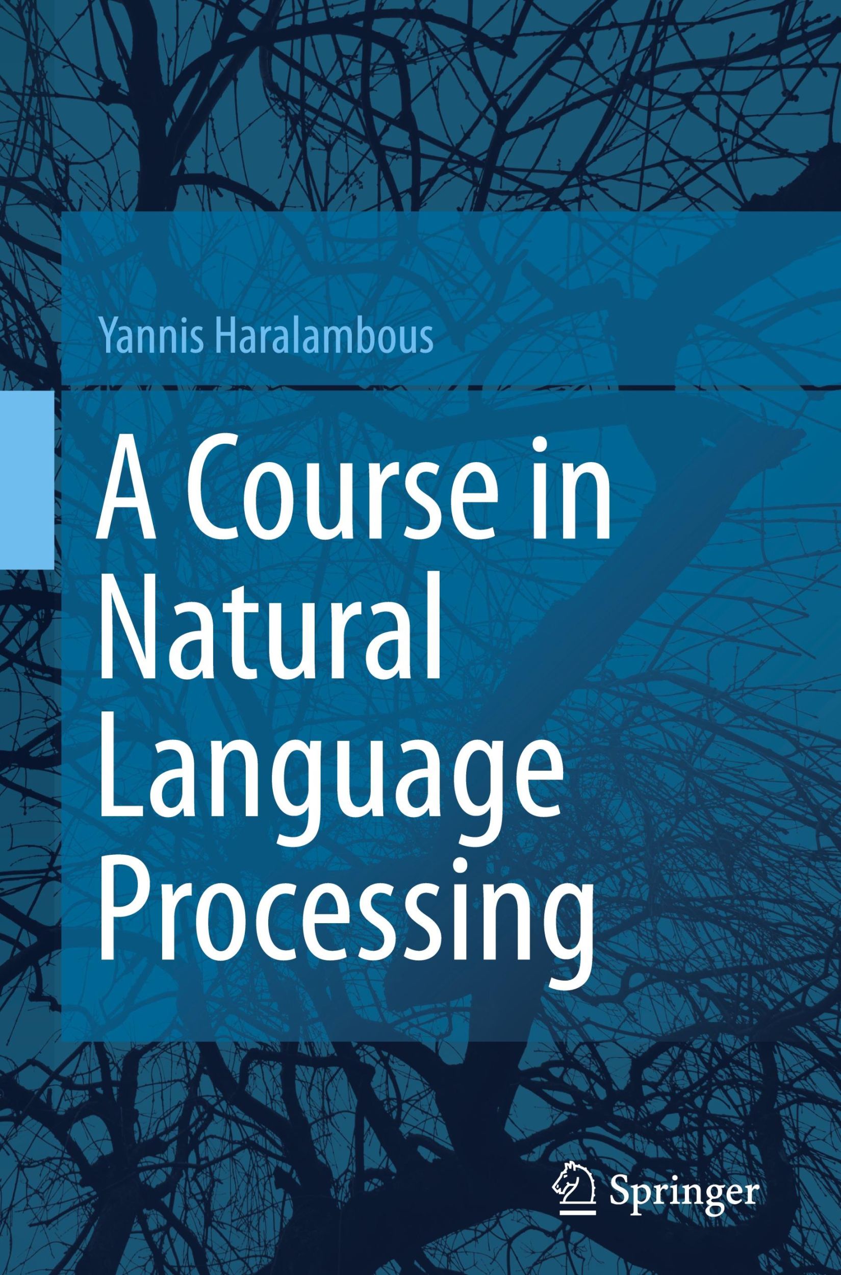 Cover: 9783031272257 | A Course in Natural Language Processing | Yannis Haralambous | Buch