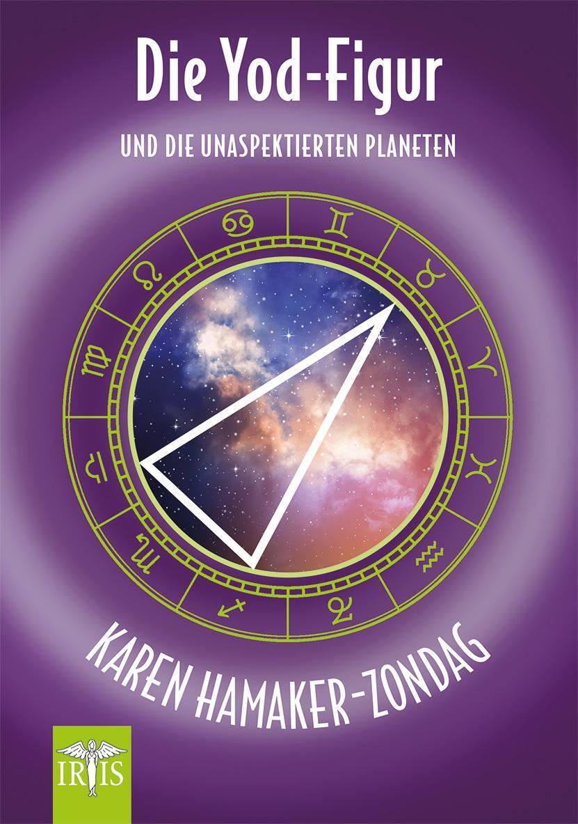 Cover: 9783890608372 | Die Yod-Figur | Und die unaspekten Planeten | Hamaker-Zondag Karen