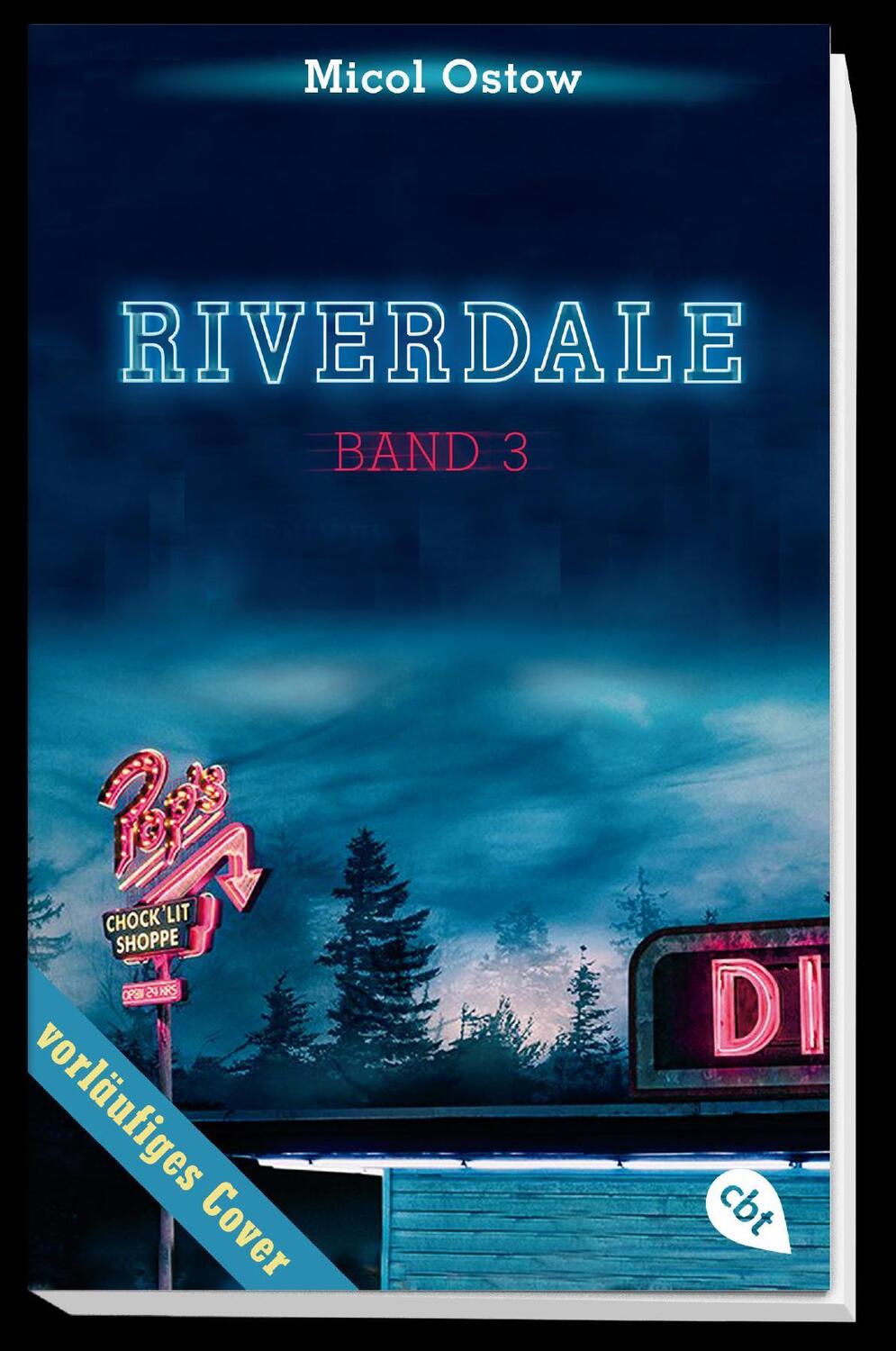 Bild: 9783570313473 | RIVERDALE - Tod auf dem Festival | Micol Ostow | Taschenbuch | 368 S.