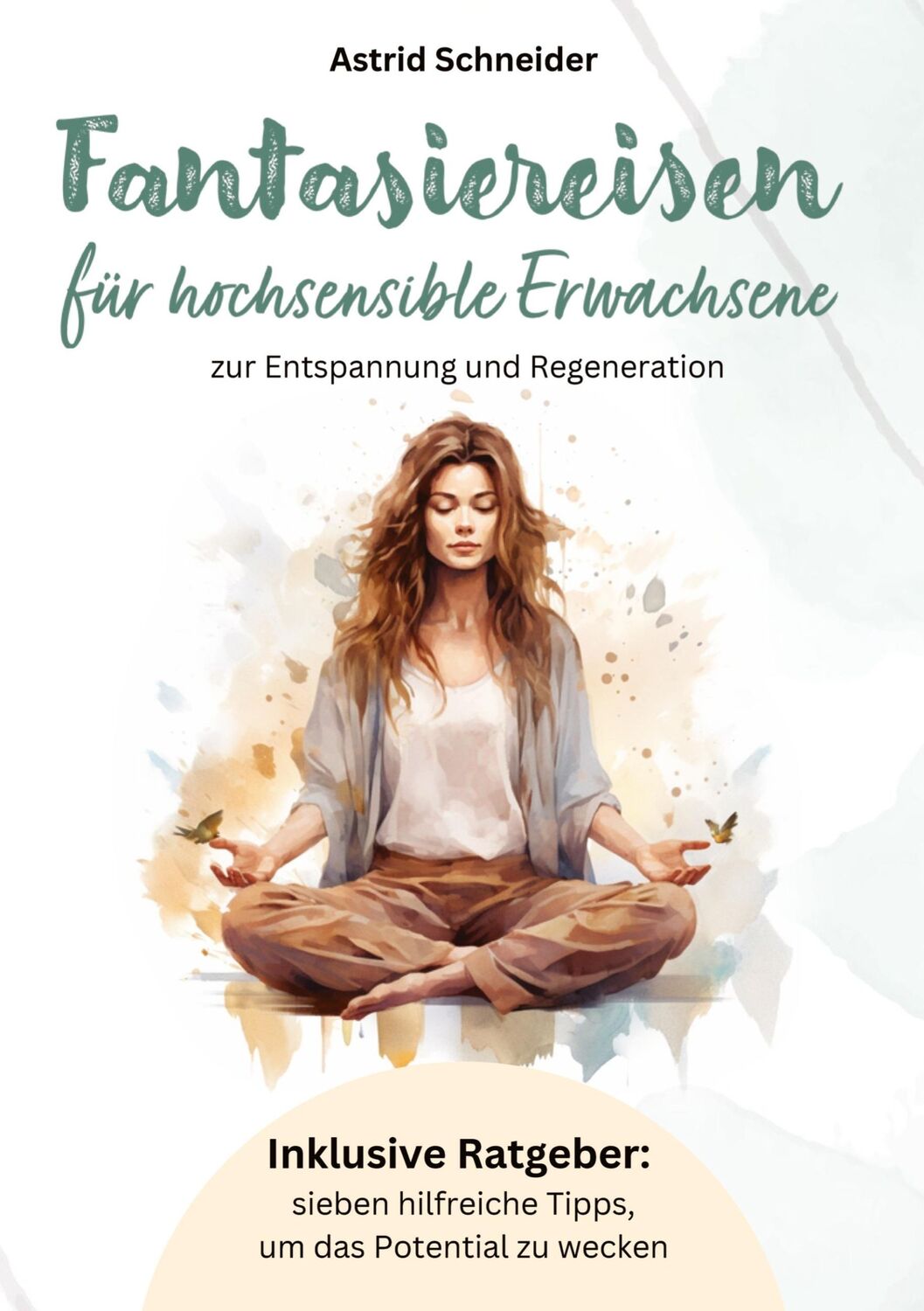 Cover: 9783200092457 | Fantasiereisen für hochsensible Erwachsene. | Miriam Sompek (u. a.)