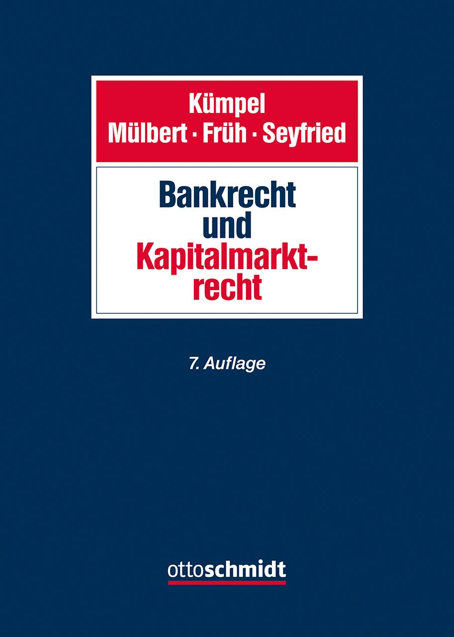 Cover: 9783504400934 | Bank- und Kapitalmarktrecht | Peter O. Mülbert (u. a.) | Buch | 2024