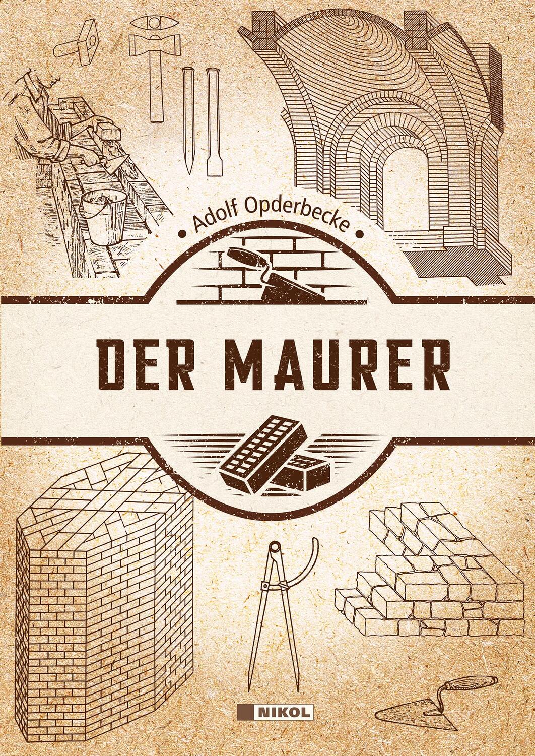 Cover: 9783868206913 | Der Maurer | Adolf Opderbecke | Buch | 360 S. | Deutsch | 2022