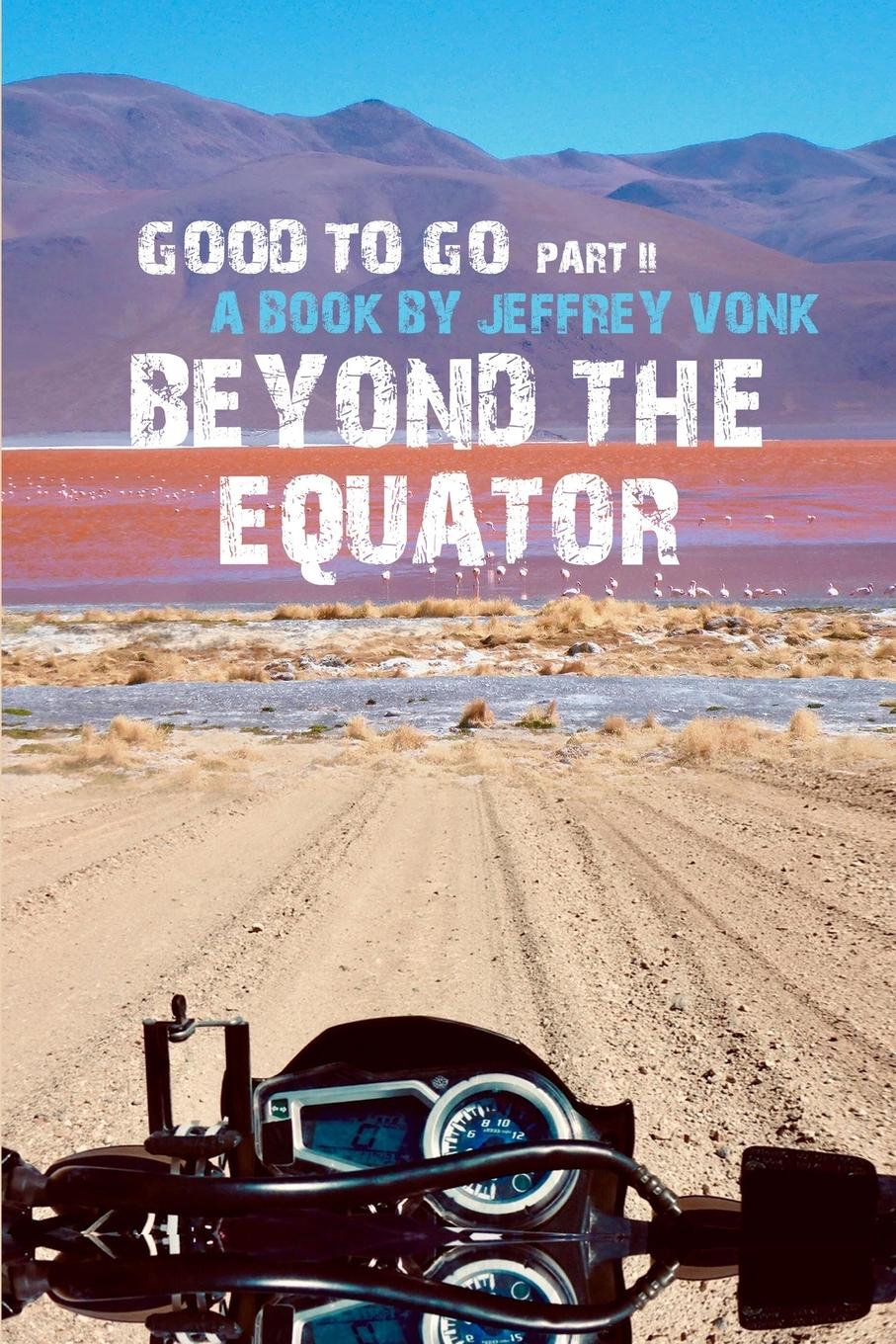 Cover: 9789493056251 | Beyond the Equator | Jeffrey Vonk | Taschenbuch | Englisch | 2019