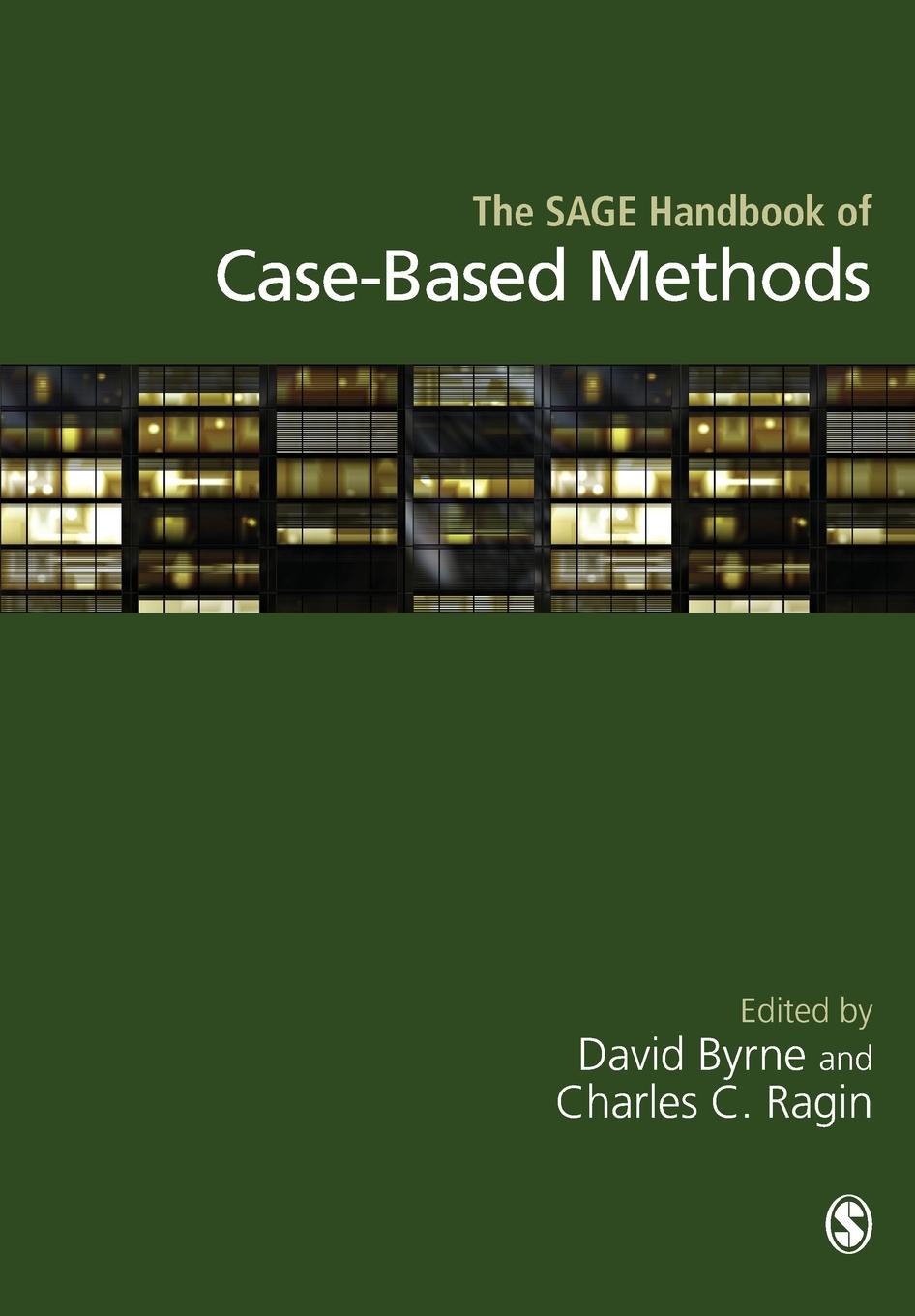 Cover: 9781446270448 | The SAGE Handbook of Case-Based Methods | David Byrne (u. a.) | Buch