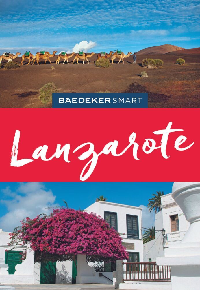 Cover: 9783829733984 | Baedeker SMART Reiseführer Lanzarote | Achim Bourmer (u. a.) | Buch