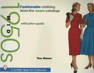 Cover: 9780764316203 | Fashionable Clothing from the Sears Catalogs: Mid 1950s | Mid 1950s