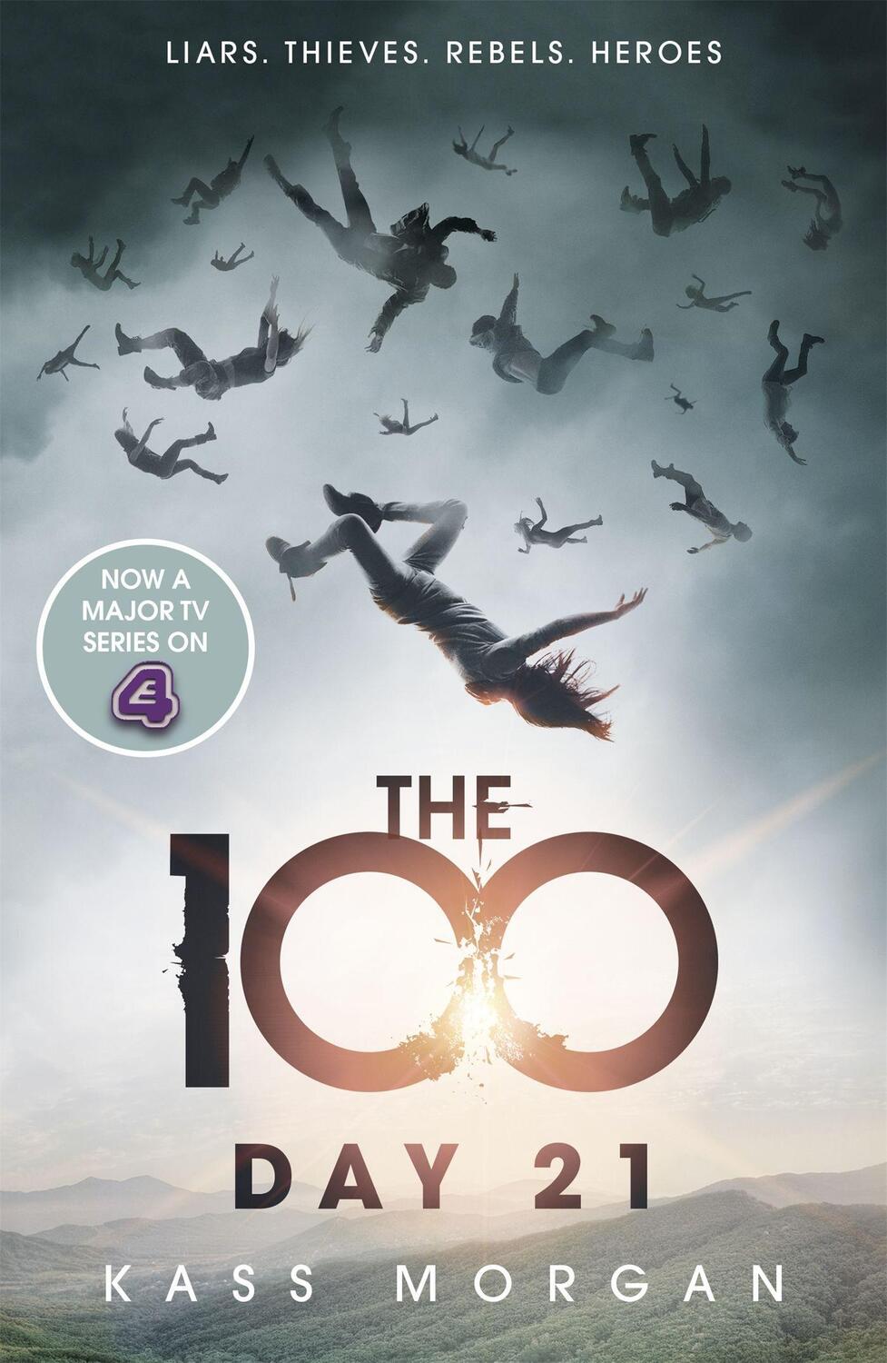 Cover: 9781444766905 | The 100 02: Day 21 | Kass Morgan | Taschenbuch | Englisch | 2014