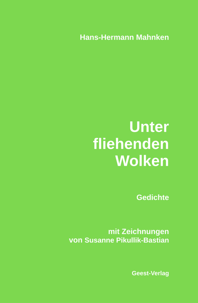 Cover: 9783866859739 | Unter fliehenden Wolken | Gedichte | Hans-Hermann Mahnken | Buch