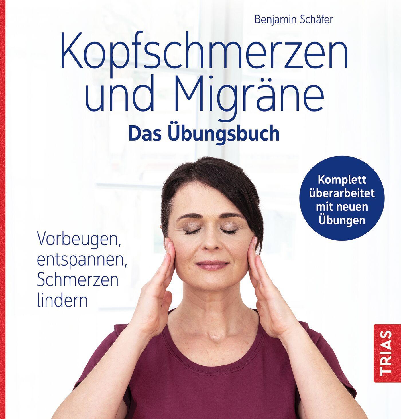 Cover: 9783432117331 | Kopfschmerzen und Migräne - Das Übungsbuch | Benjamin Schäfer | Buch