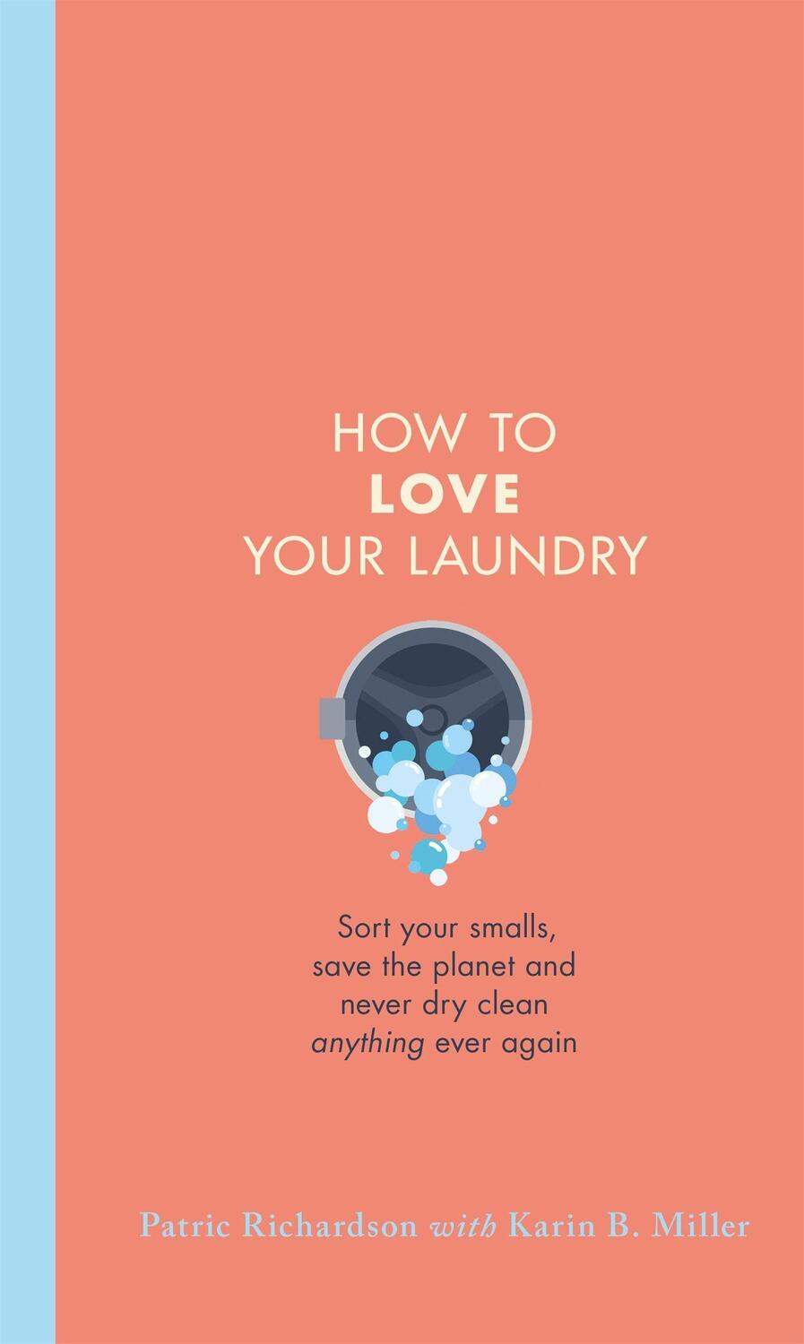 Cover: 9781398700635 | How to Love Your Laundry | Karin Miller (u. a.) | Buch | Englisch