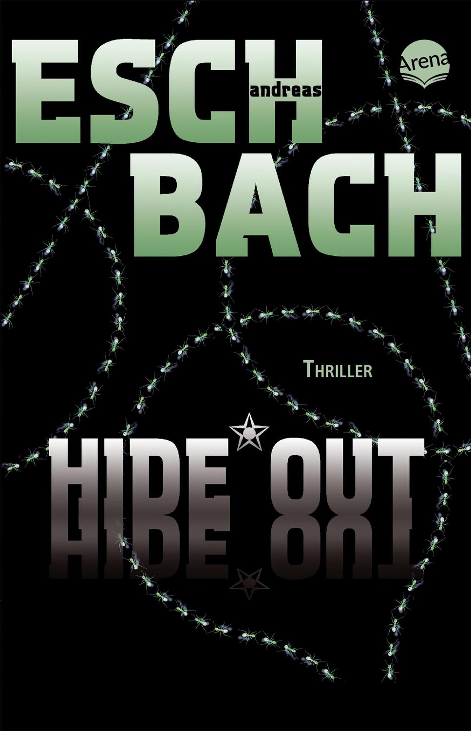 Cover: 9783401508689 | Hide*Out | Andreas Eschbach | Taschenbuch | 456 S. | Deutsch | 2019