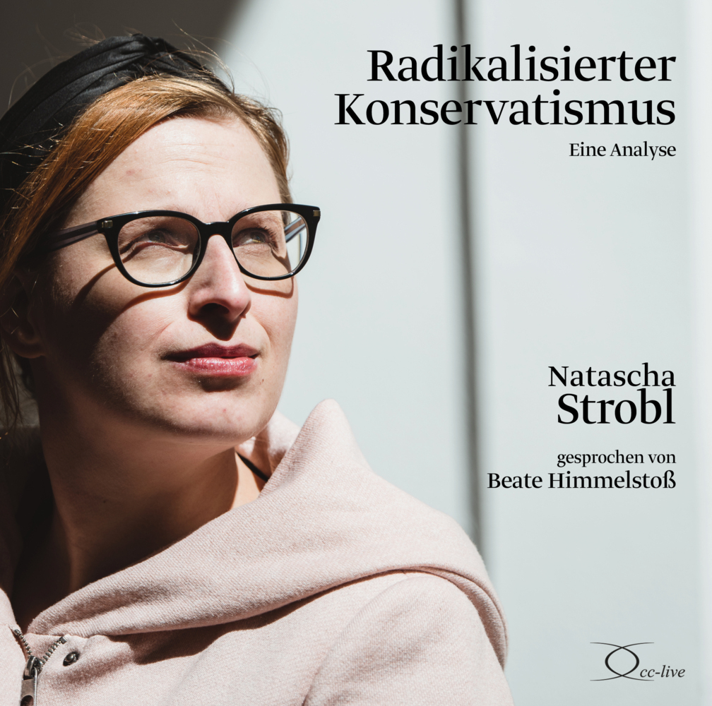 Cover: 9783956164965 | Radikalisierter Konservatismus, 3 Audio-CD | Eine Analyse | Strobl