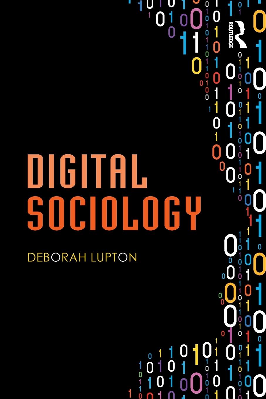 Cover: 9781138022775 | Digital Sociology | Deborah Lupton | Taschenbuch | Englisch | 2014