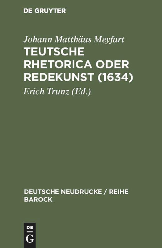 Cover: 9783484160217 | Teutsche Rhetorica oder Redekunst (1634) | Erich Trunz | Buch | 546 S.