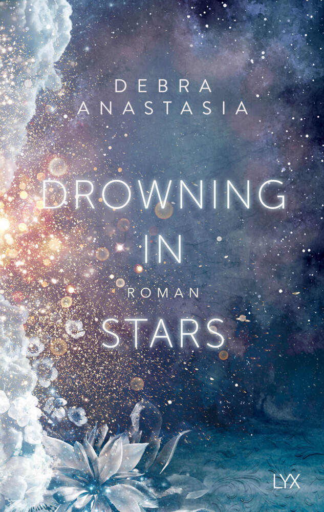 Cover: 9783736316676 | Drowning in Stars | Debra Anastasia | Taschenbuch | 464 S. | Deutsch