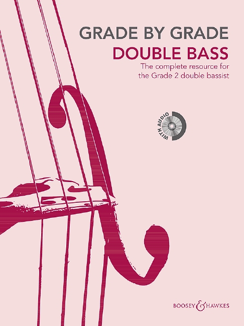 Cover: 9790060136023 | Grade By Grade - Double Bass | Grade 2 | Buch + CD | Boosey and Hawkes