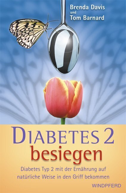 Cover: 9783893855742 | Diabetes 2 besiegen | Brenda Davis (u. a.) | Taschenbuch | 360 S.