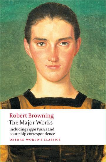 Cover: 9780199554690 | The Major Works | Robert Browning | Taschenbuch | Englisch | 2009