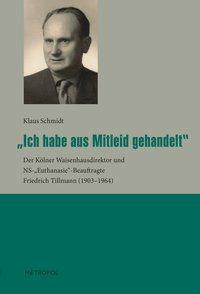 Cover: 9783940938718 | Ich habe aus Mitleid gehandelt | Klaus Schmidt | Taschenbuch | 223 S.