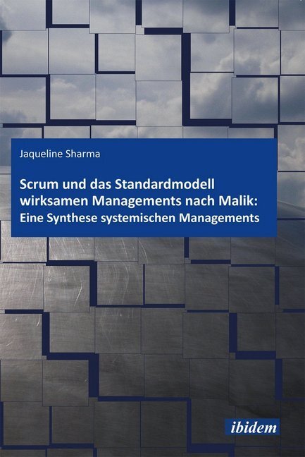 Cover: 9783838203669 | Scrum und das Standardmodell wirksamen Managements nach Malik: Eine...