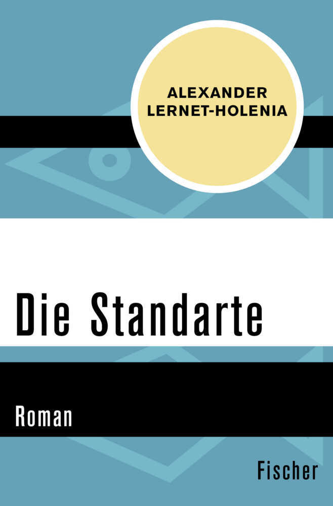 Cover: 9783596311927 | Die Standarte | Roman | Alexander Lernet-Holenia | Taschenbuch | 2016