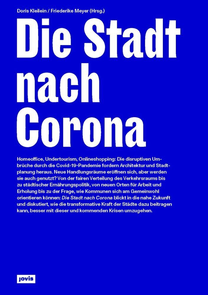 Cover: 9783868596717 | Die Stadt nach Corona | Doris Kleilein | Taschenbuch | 192 S. | 2021