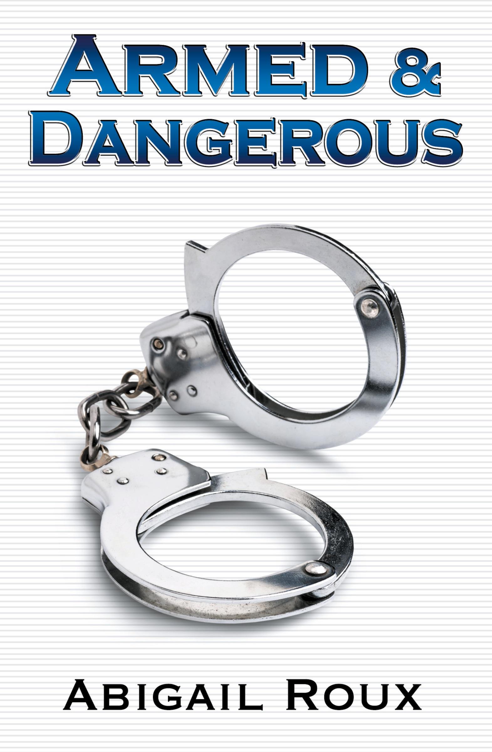 Cover: 9781963773125 | Armed &amp; Dangerous | Abigail Roux | Taschenbuch | Cut &amp; Run | Paperback