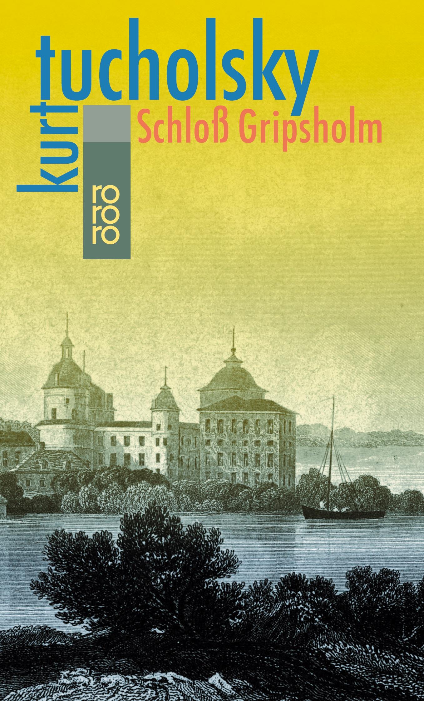 Cover: 9783499100048 | Schloß Gripsholm | Eine Sommergeschichte | Kurt Tucholsky | Buch