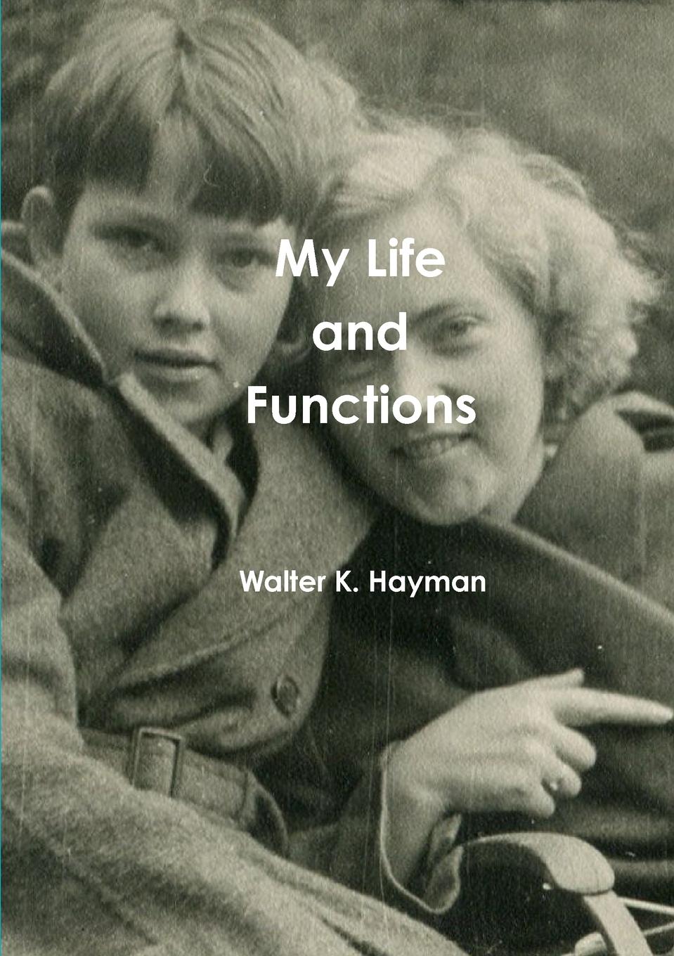 Cover: 9781326030209 | My Life and Functions | Walter K. Hayman | Taschenbuch | Englisch