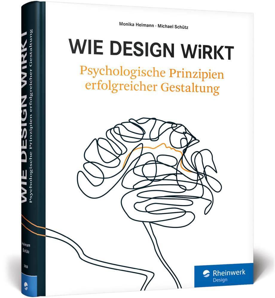 Cover: 9783836238588 | Wie Design wirkt | Psychologische Prinzipien erfolgreicher Gestaltung