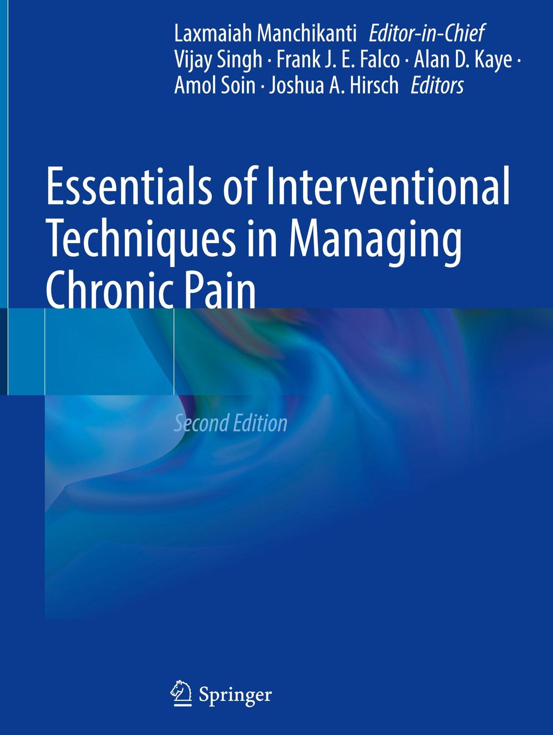 Cover: 9783031462160 | Essentials of Interventional Techniques in Managing Chronic Pain